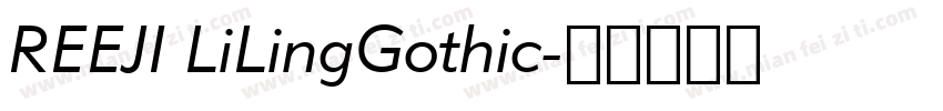 REEJI LiLingGothic字体转换